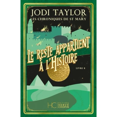 Image de Les chroniques de St Mary Tome 08 Le reste appartient à l&#039;histoire