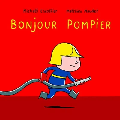 Afbeelding van Bonjour pompier