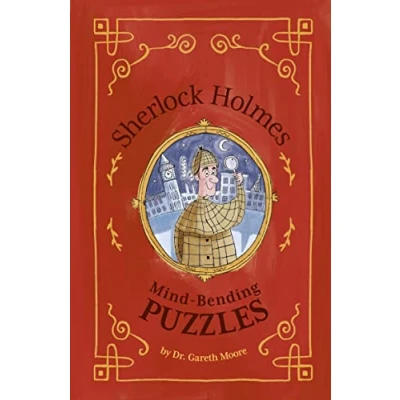 Afbeelding van Solve It Like Sherlock Holmes: Mind Bending Puzzles