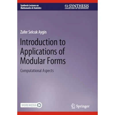 Afbeelding van Synthesis Lectures on Mathematics &amp; Statistics Introduction to Applications of Modular Forms