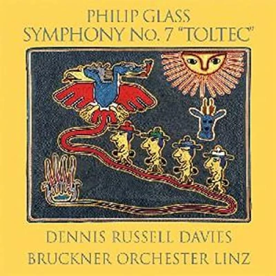 Afbeelding van Bruckner Orchester Linz, Dennis Russell Davies Glass: Symphony No.7, Toltec (CD)