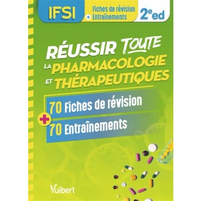 Image de Réussir toute la pharmacologie et thérapeutiques en 70 fiches de révision entraînements