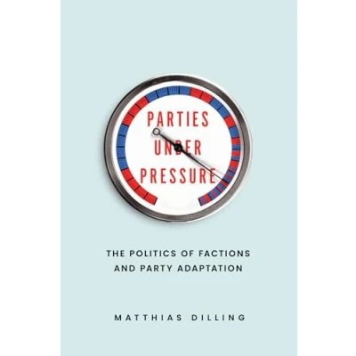Afbeelding van Parties under Pressure