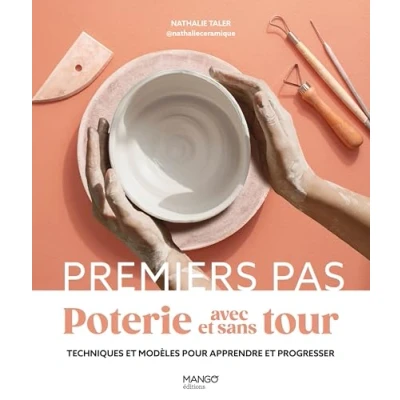 Afbeelding van POTERIE AVEC ET SANS TOUR TECHNIQUES MODELES POUR APPREND