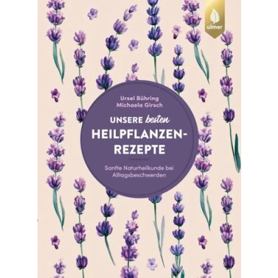 Afbeelding van Unsere besten Heilpflanzenrezepte