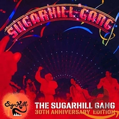 Afbeelding van The Sugarhill Gang 30th Anniversary