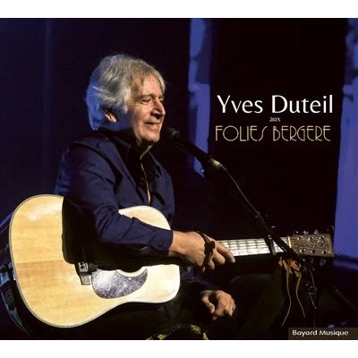 Image de Yves Duteil aux Folies Bergère