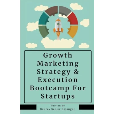 Afbeelding van Growth Marketing: Strategy &amp; Execution Bootcamp For Startups
