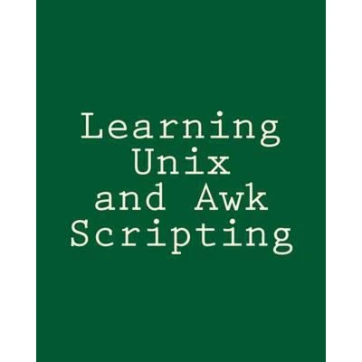 Afbeelding van Learning Unix and Awk Scripting