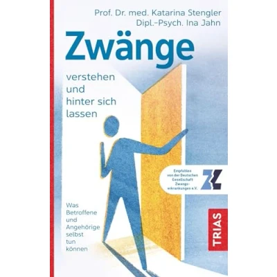 Afbeelding van Zwänge verstehen und hinter sich lassen