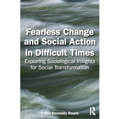 Afbeelding van Fearless Change and Social Action in Difficult Times