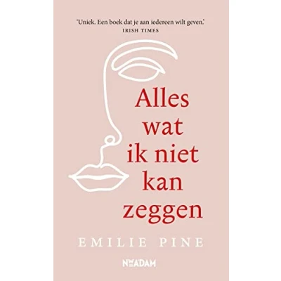 Afbeelding van Alles wat ik niet kan zeggen