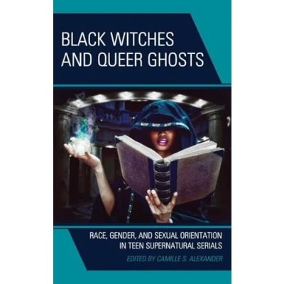 Afbeelding van Black Witches and Queer Ghosts