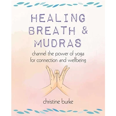 Afbeelding van Healing Breath and Mudras