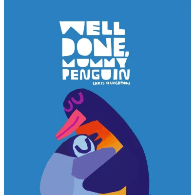 Afbeelding van Well Done, Mummy Penguin
