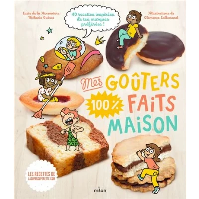 Image de Mes goûters 100 % faits maison