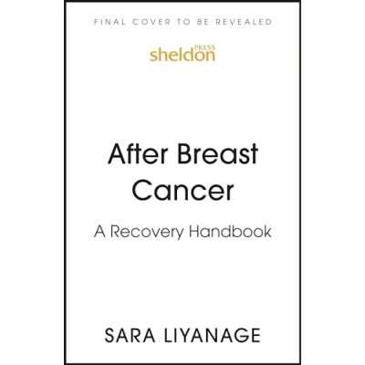 Afbeelding van After Breast Cancer: A Recovery Handbook