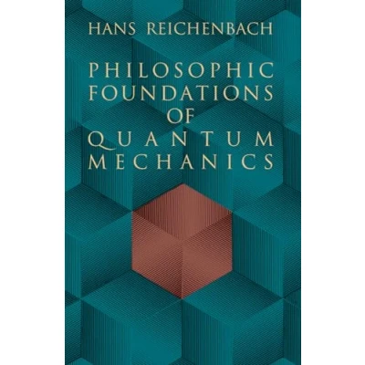 Afbeelding van Philosophic Foundations of Quantum Mechanics