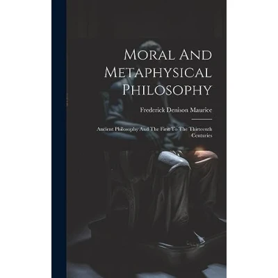 Afbeelding van Moral And Metaphysical Philosophy
