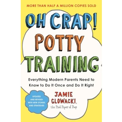 Afbeelding van Oh Crap Parenting Crap! Potty Training