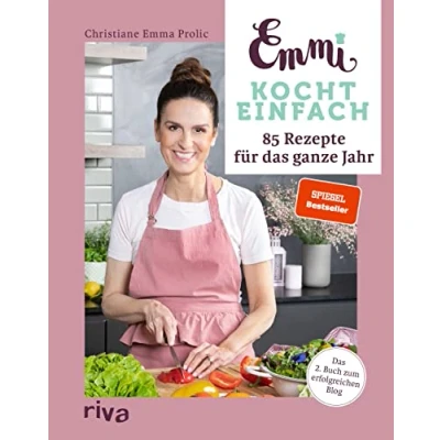 Afbeelding van Emmi kocht einfach: 85 Rezepte für das ganze Jahr
