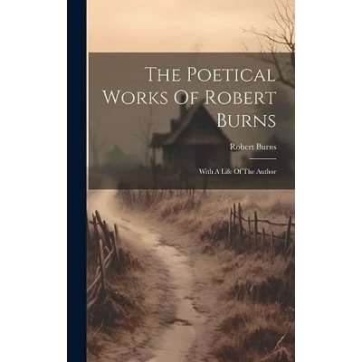 Afbeelding van The Poetical Works of Robert Burns