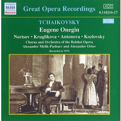 Afbeelding van Kruglikova, Kozlovsky, Nortsov, Eugene Onegin (1937) (2 CD)