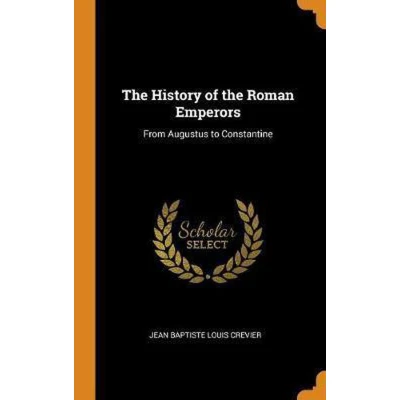 Afbeelding van the History of Roman Emperors