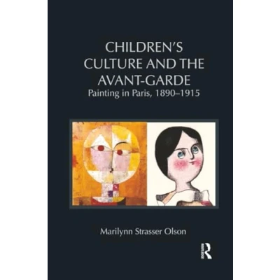 Afbeelding van Children&#039;s Literature and Culture the Avant Garde