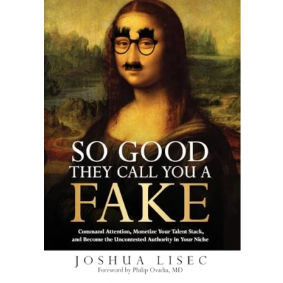Afbeelding van So Good They Call You a Fake