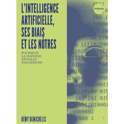 Afbeelding van L&#039;INTELLIGENCE ARTIFICIELLE SES BIAIS ET LES NOTRES