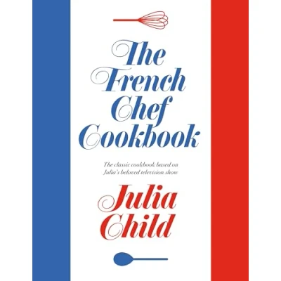 Afbeelding van The French Chef Cookbook