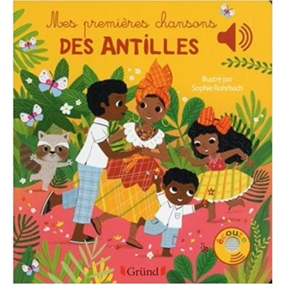 Afbeelding van Mes premières chansons des Antilles Livre sonore avec 6 puces Dès 1 an
