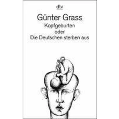 Afbeelding van Kopfgeburten Oder Die Deutschen Sterben Aus