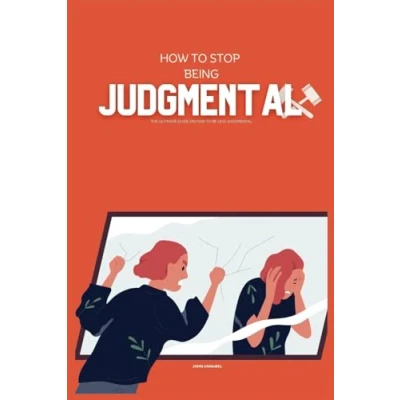 Afbeelding van How to Stop Being Judgemental