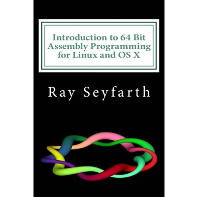 Afbeelding van Introduction to 64 Bit Assembly Programming for Linux and OS X