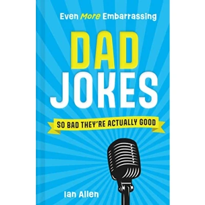 Afbeelding van Even More Embarrassing Dad Jokes