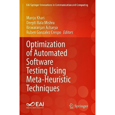 Afbeelding van EAI/Springer Innovations in Communication and Computing Optimization of Automated Software Testing Using Meta Heuristic Techniques