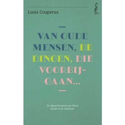 Afbeelding van Van oude mensen, de dingen die voorbijgaan