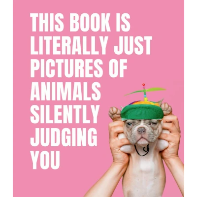 Afbeelding van This Book is Literally Just Pictures of Animals Silently Judging You