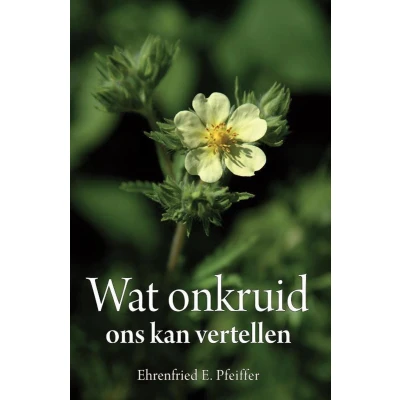 Afbeelding van Wat onkruid ons kan vertellen