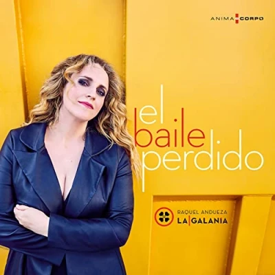 Afbeelding van Raquel Andueza &amp; La Galania El Baile Perdido (CD)