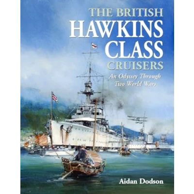 Afbeelding van The British Hawkins Class Cruisers