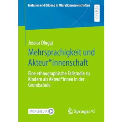 Afbeelding van Inklusion und Bildung in Migrationsgesellschaften Mehrsprachigkeit Akteur*innenschaft