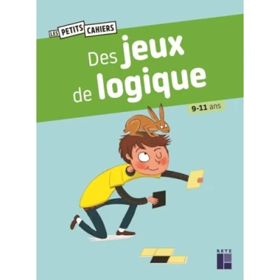 Afbeelding van DES JEUX DE LOGIQUE 9 11 ANS