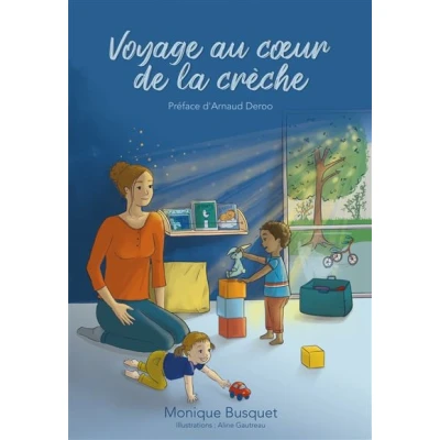 Image de Voyage au coeur de la crèche