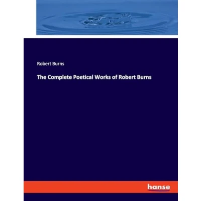 Afbeelding van The Complete Poetical Works of Robert Burns