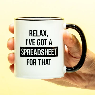 Afbeelding van Mok I&#039;ve Got A Spreadsheet For That
