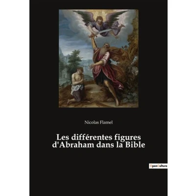 Image de Les différentes figures d&#039;Abraham dans la Bible