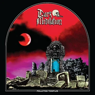 Afbeelding van Dark Meditation Polluted Temples (LP)